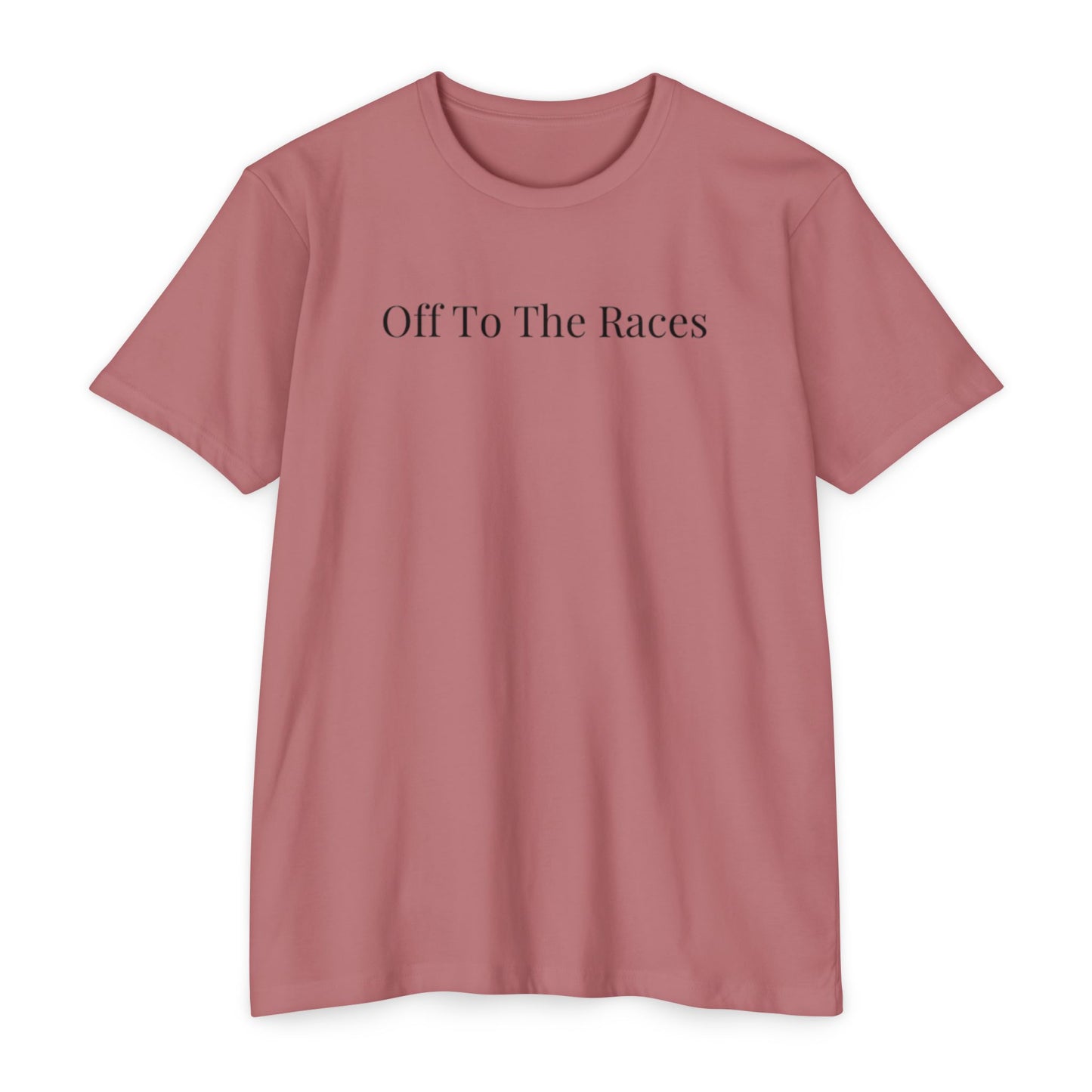 Off To The Races T-shirt