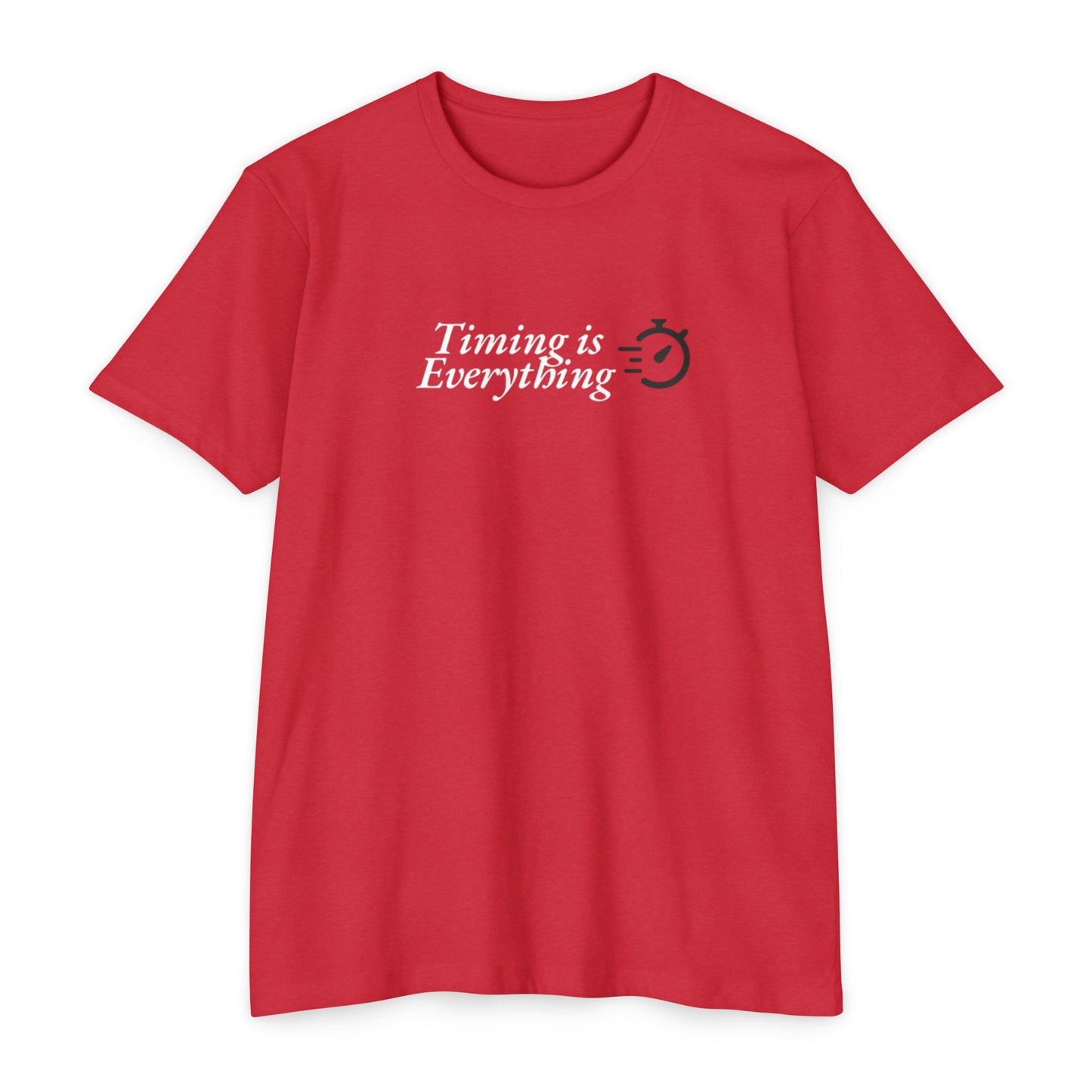 Timing is Everything T-shirt