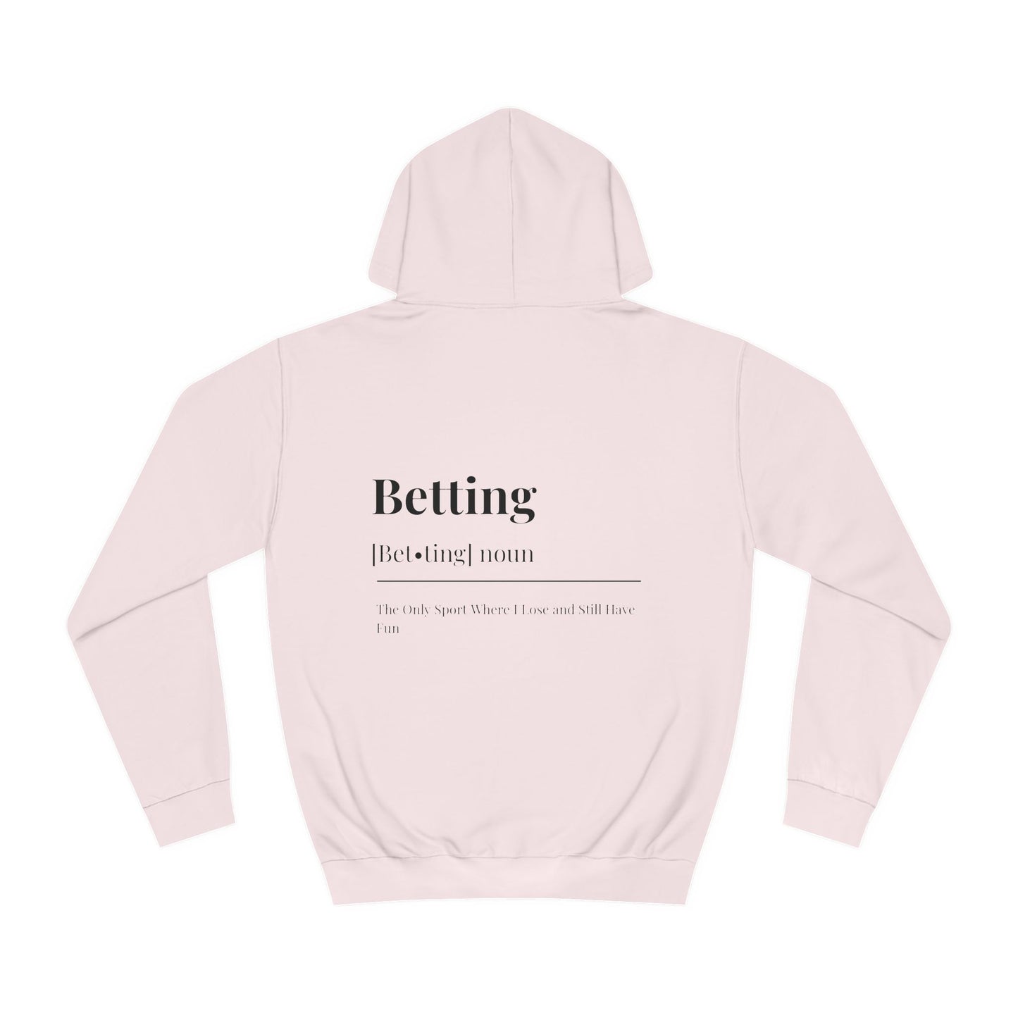 The Betting Hoodie