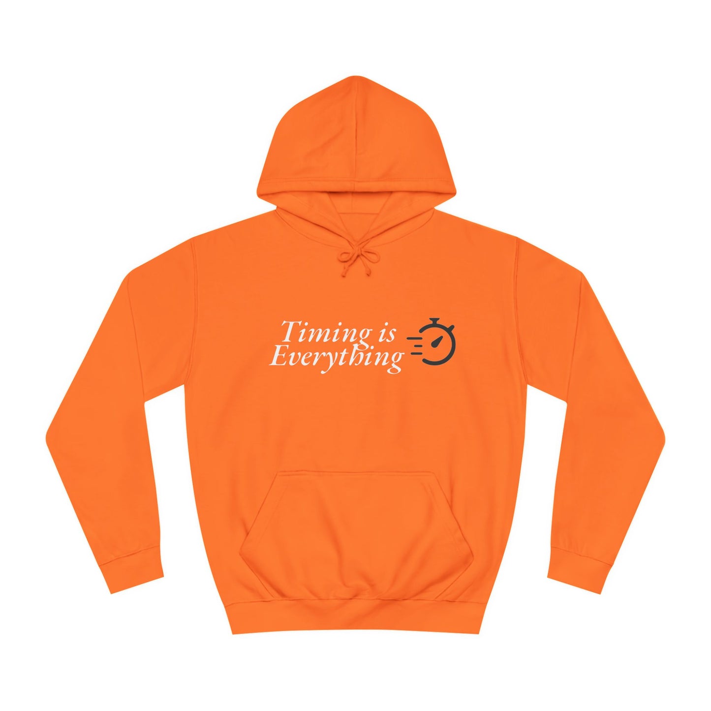 Timing is Everything Hoodie