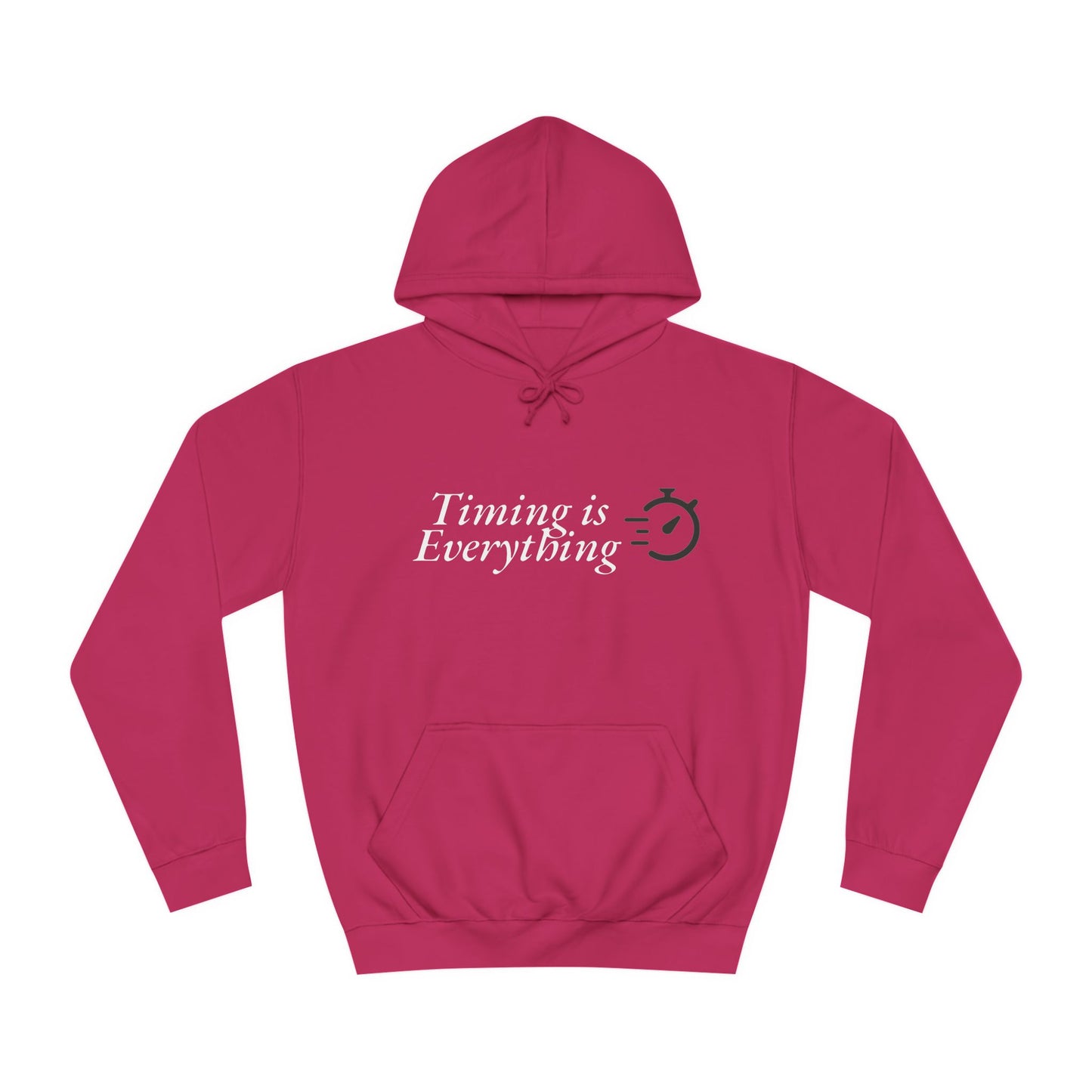 Timing is Everything Hoodie