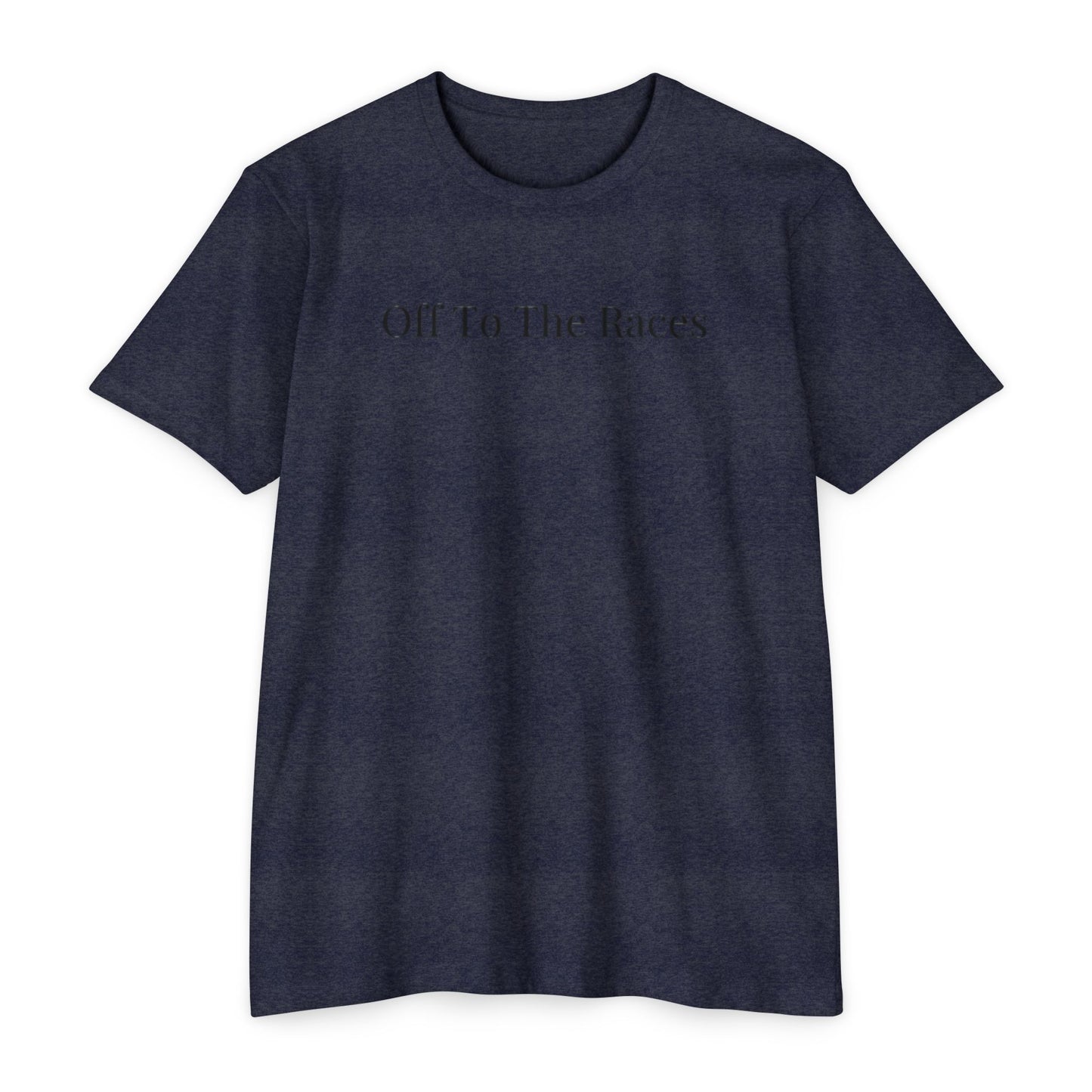 Off To The Races T-shirt