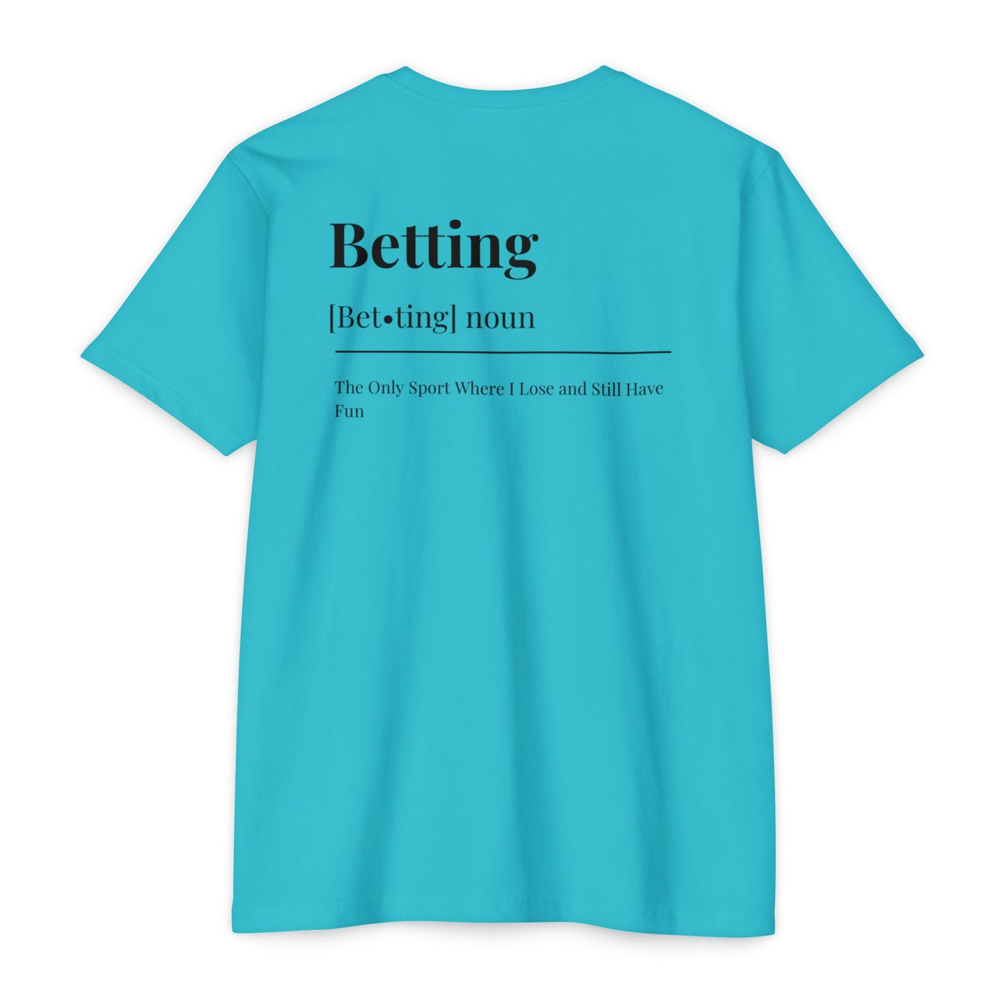 The Betting T-shirt