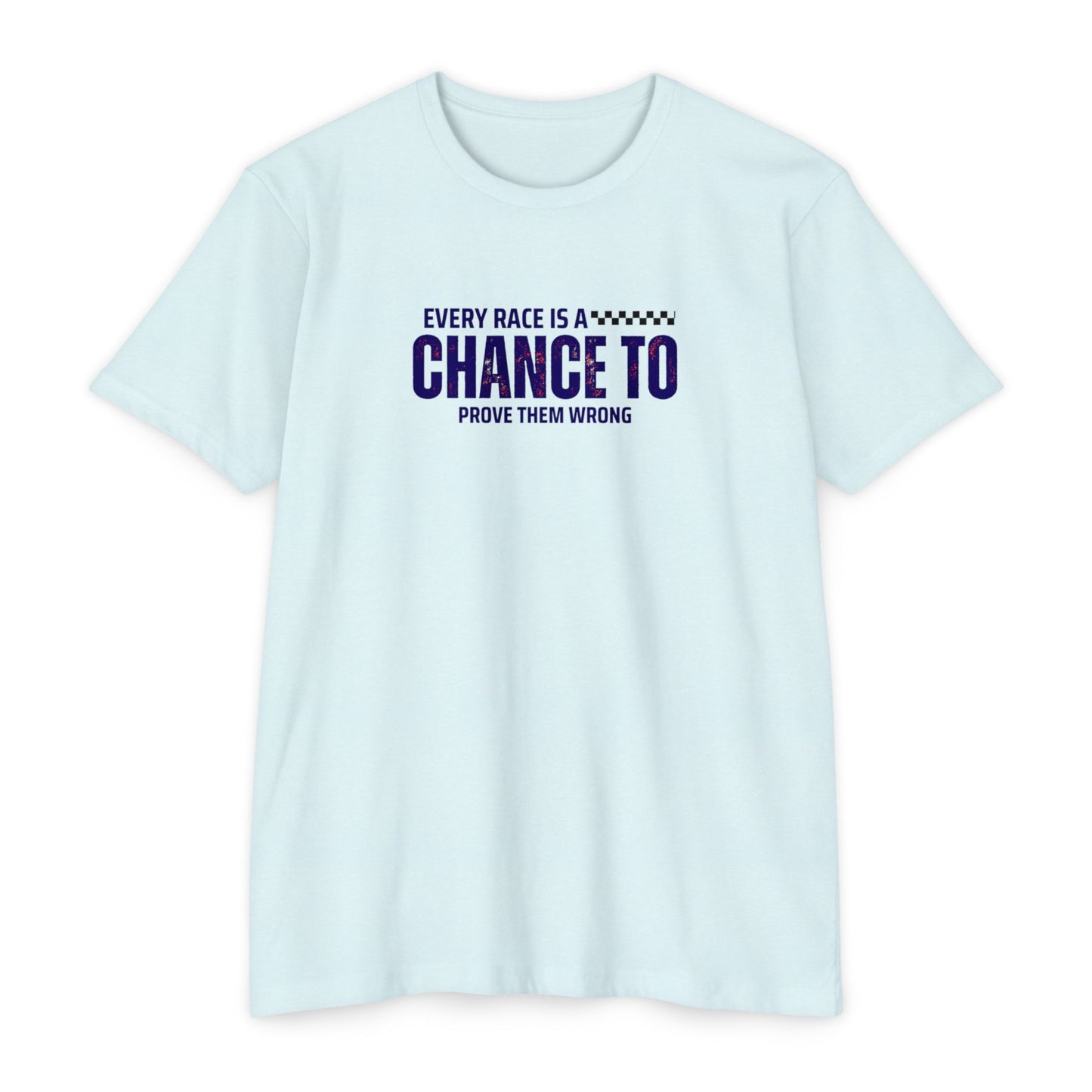 Prove Them Wrong T-shirt