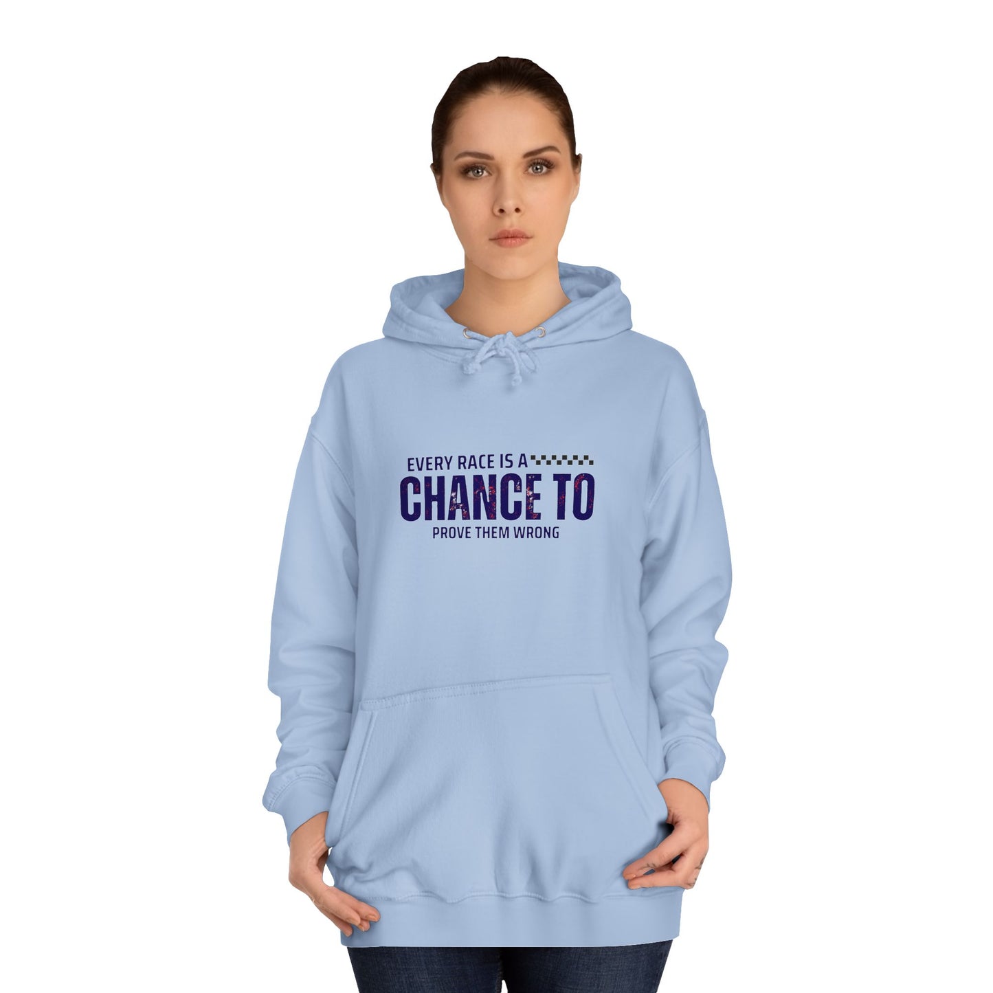 Prove Them Wrong Hoodie