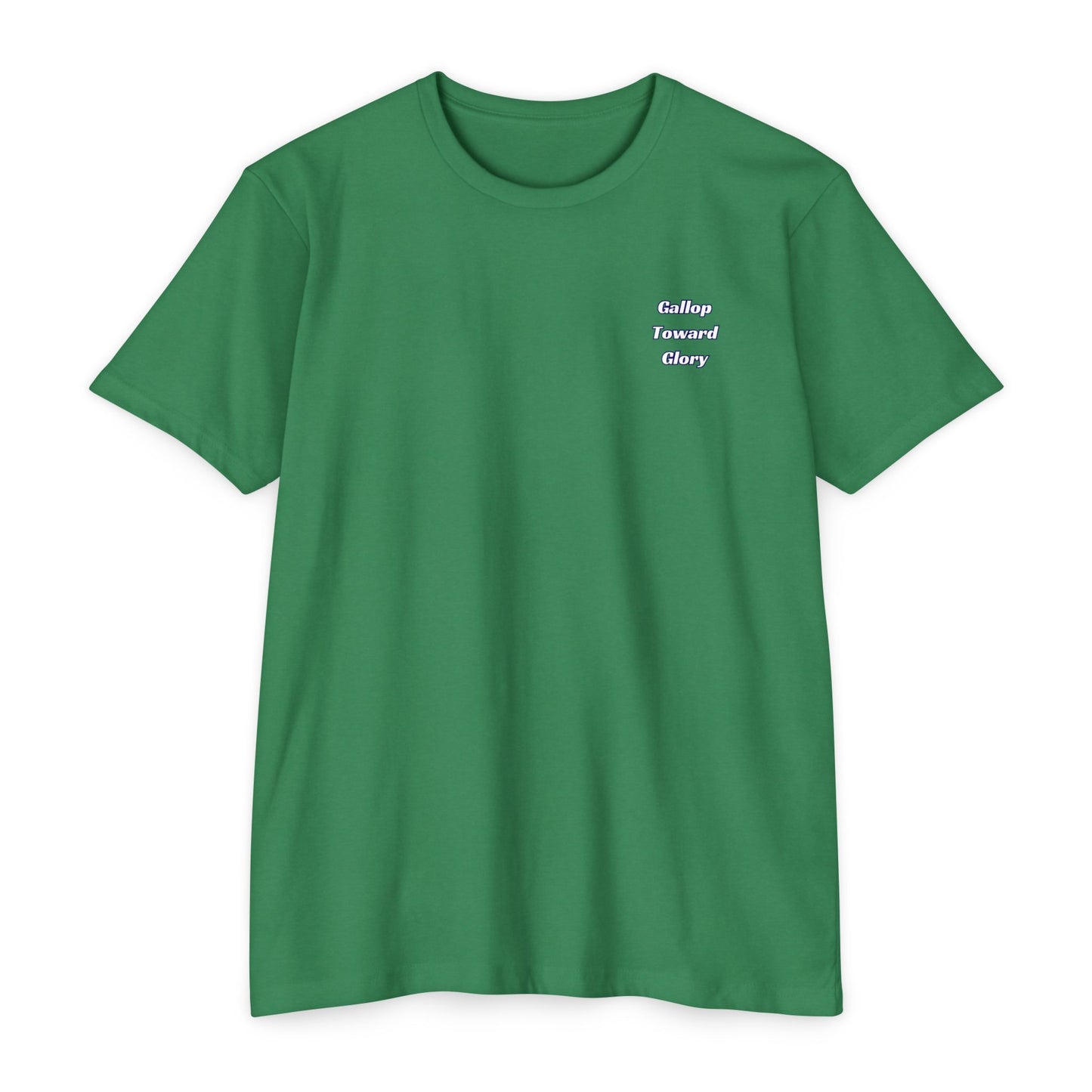 Gallop Toward Glory T-shirt