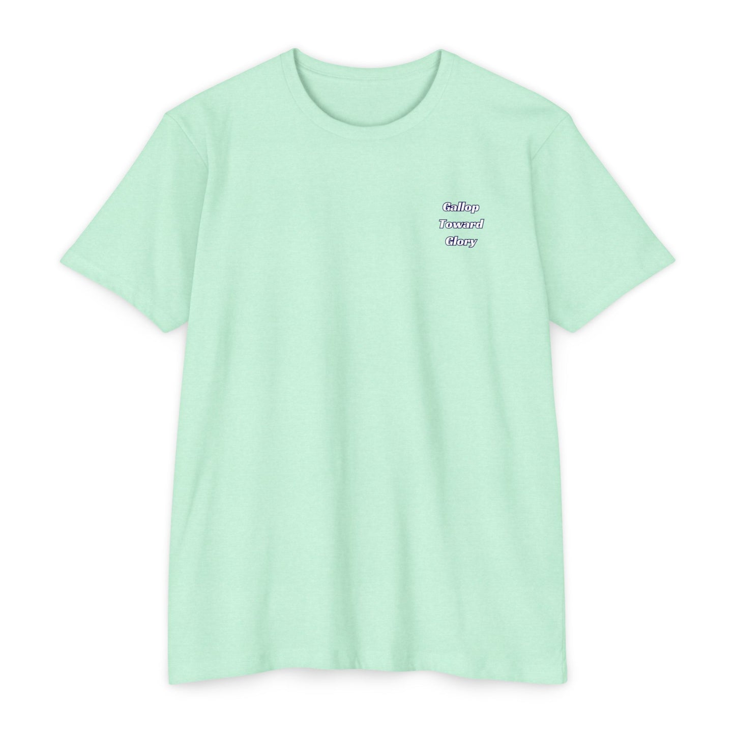 Gallop Toward Glory T-shirt