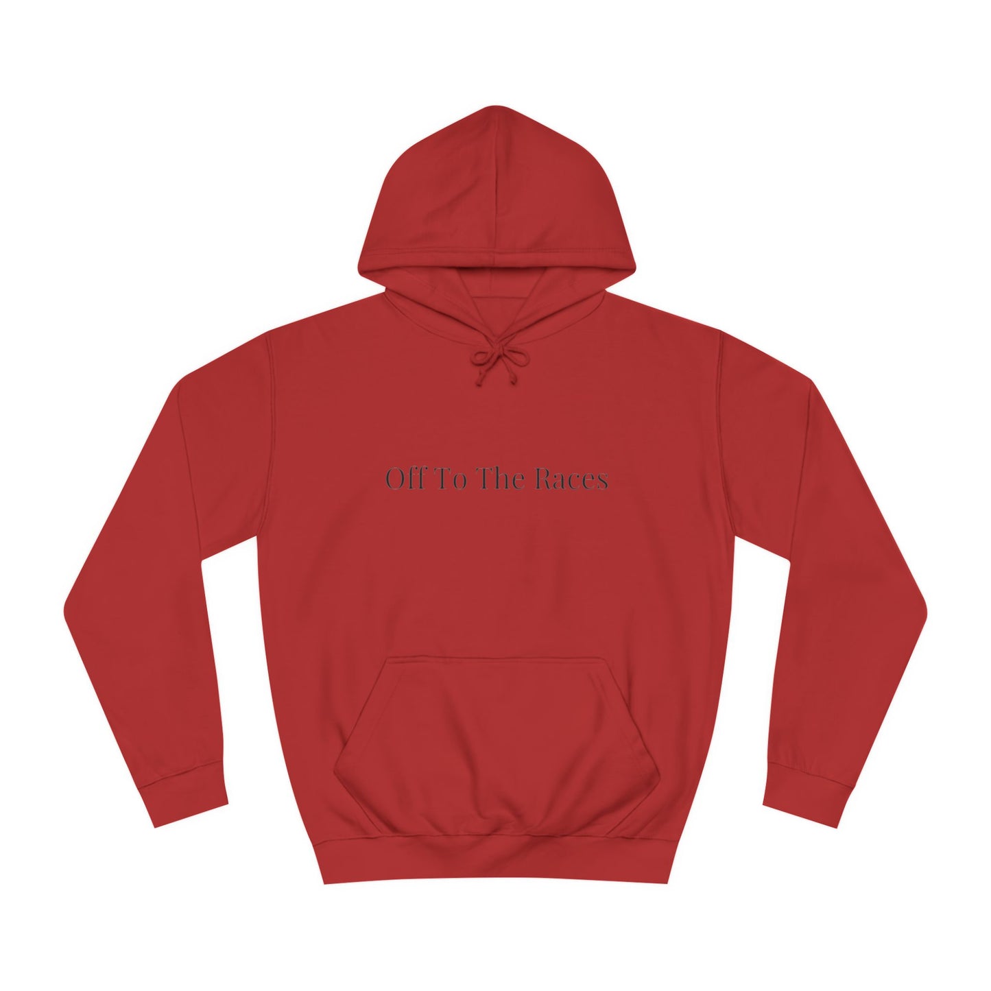 Off To The Races Hoodie