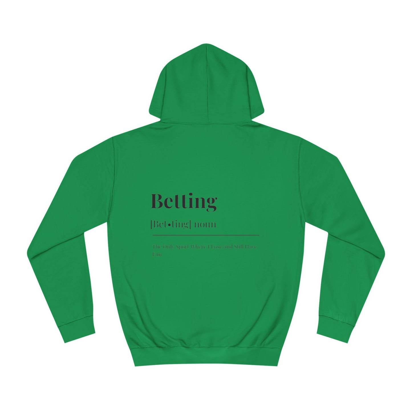 The Betting Hoodie