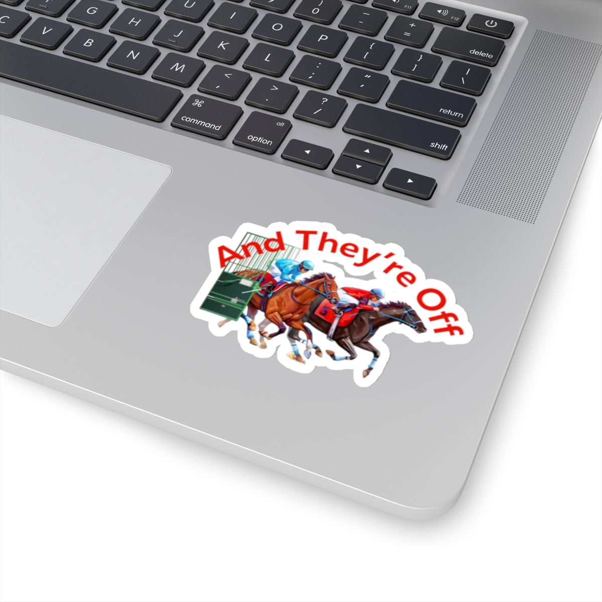 And They're Off Stickers