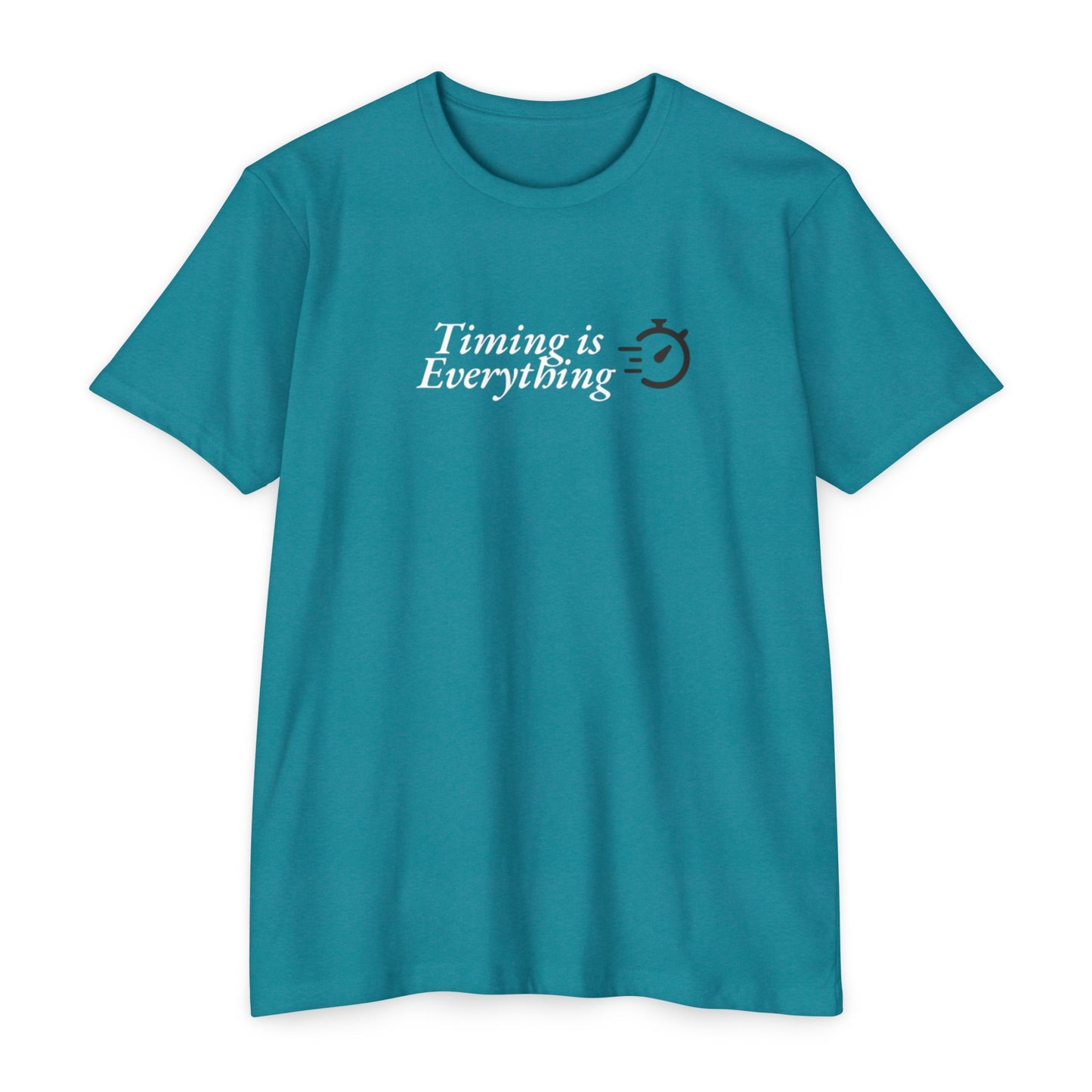 Timing is Everything T-shirt