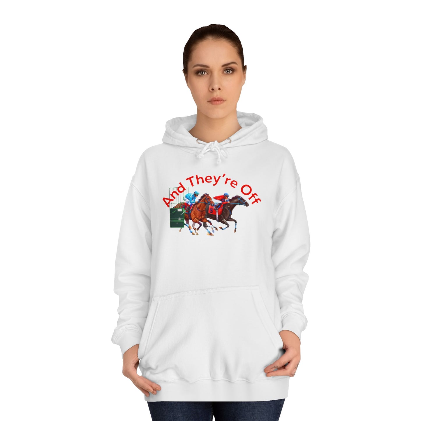 And They're Off Hoodie