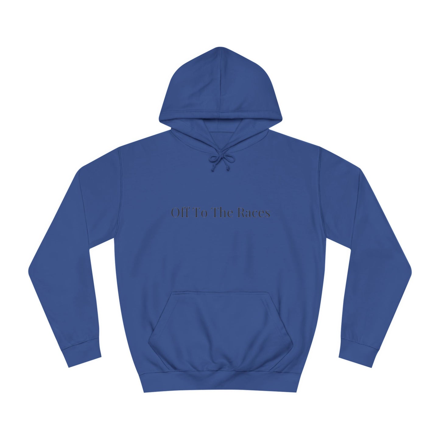 Off To The Races Hoodie