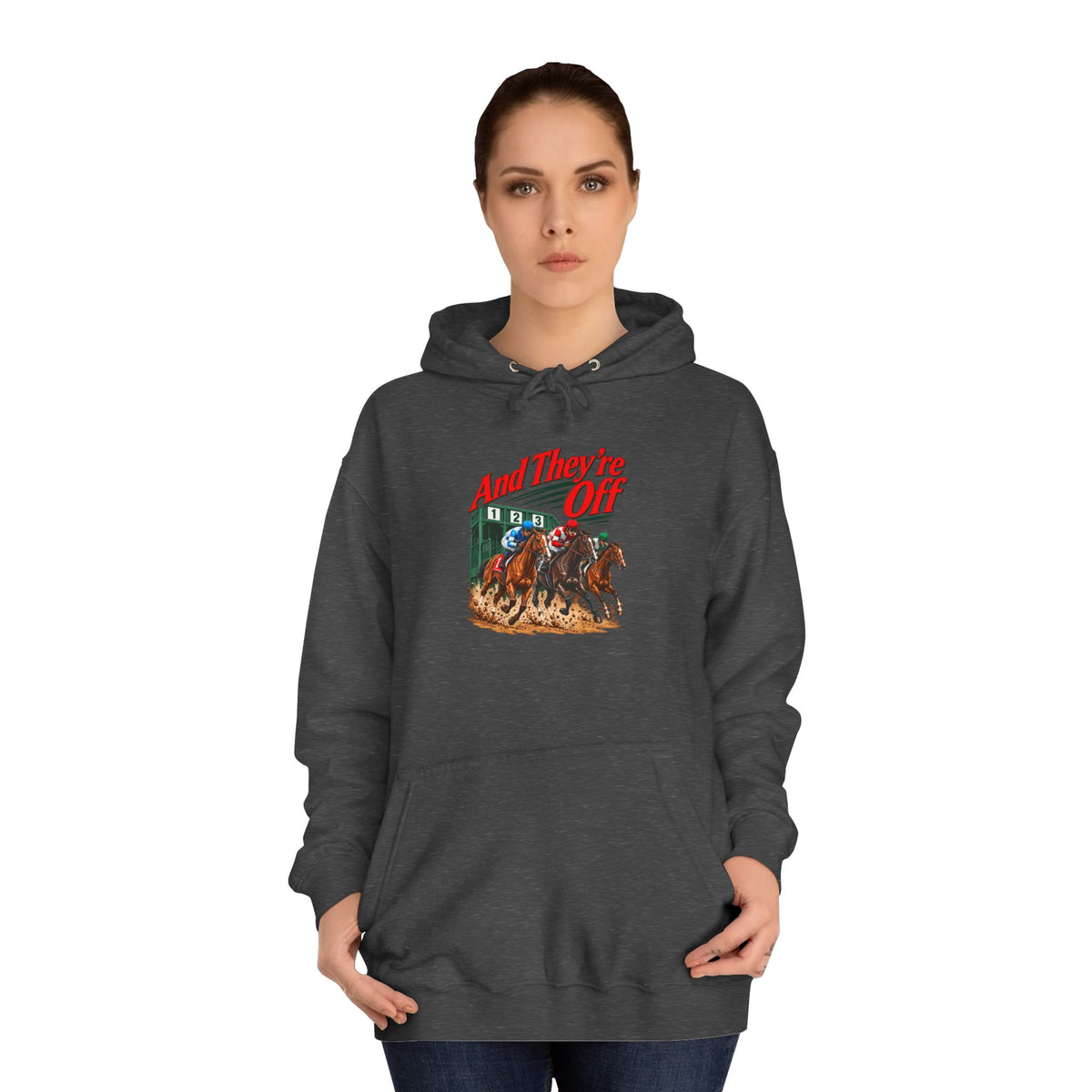 And They're Off Hoodie