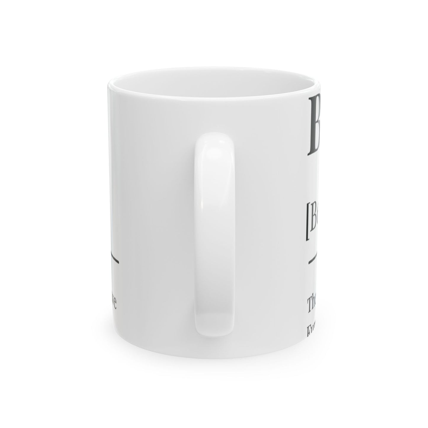 The Betting Ceramic Mug, (11oz, 15oz)