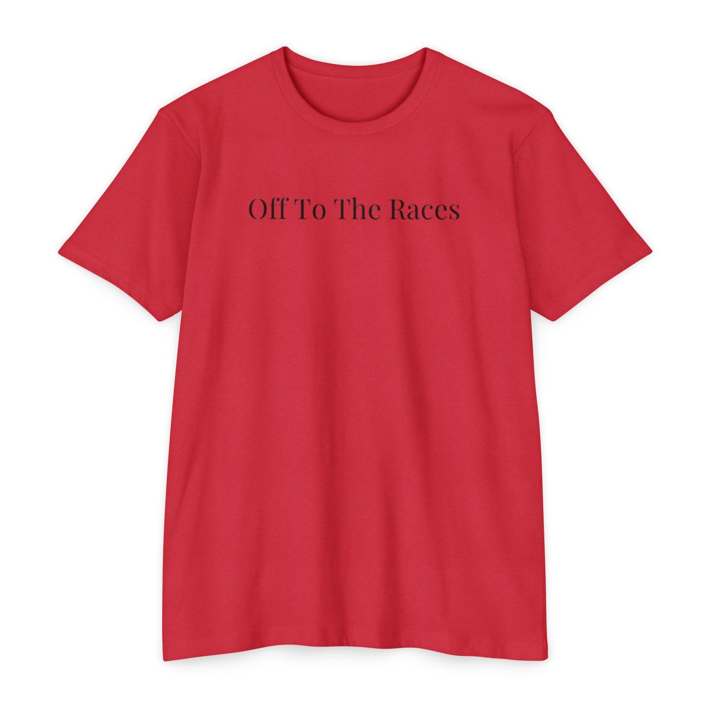 Off To The Races T-shirt