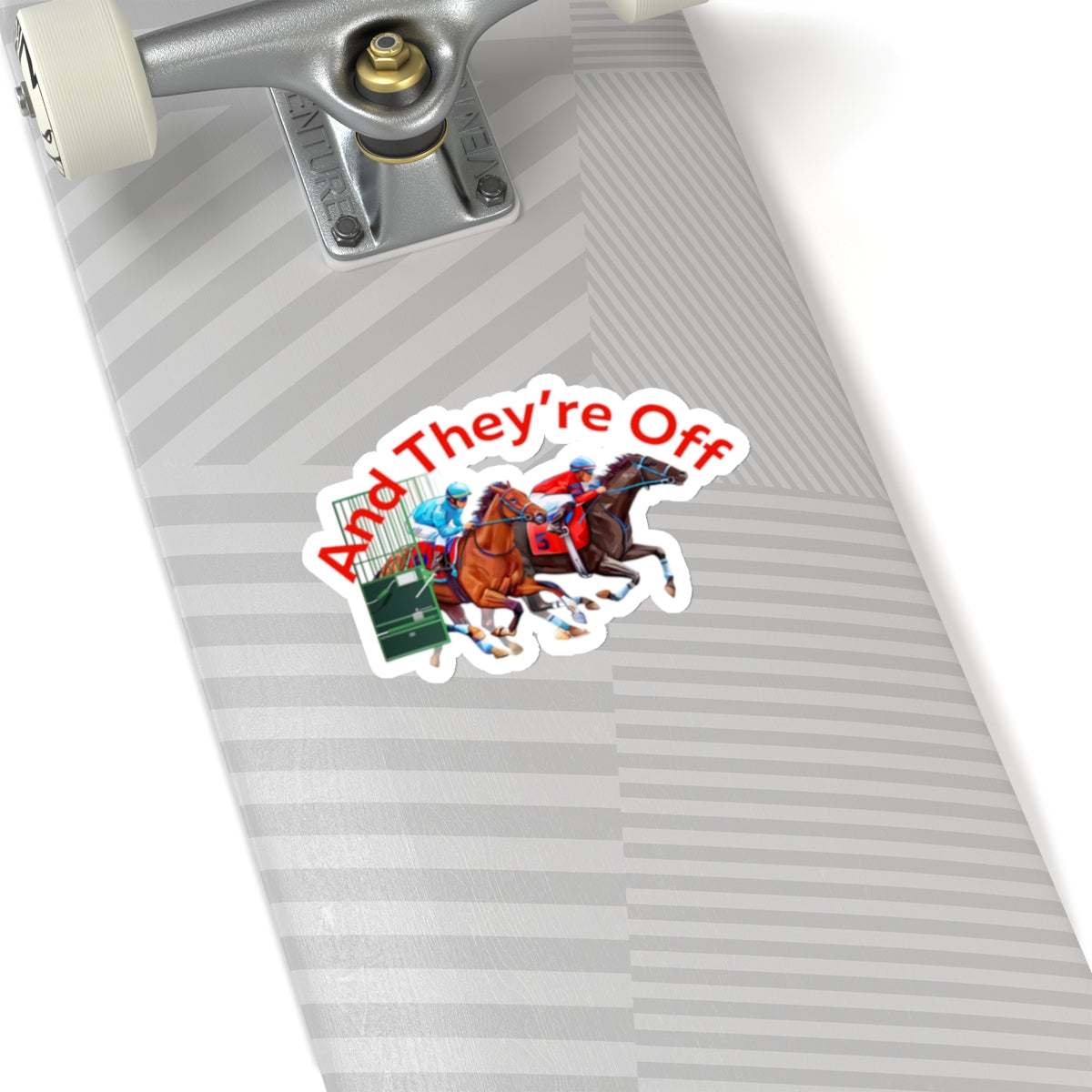 And They're Off Stickers