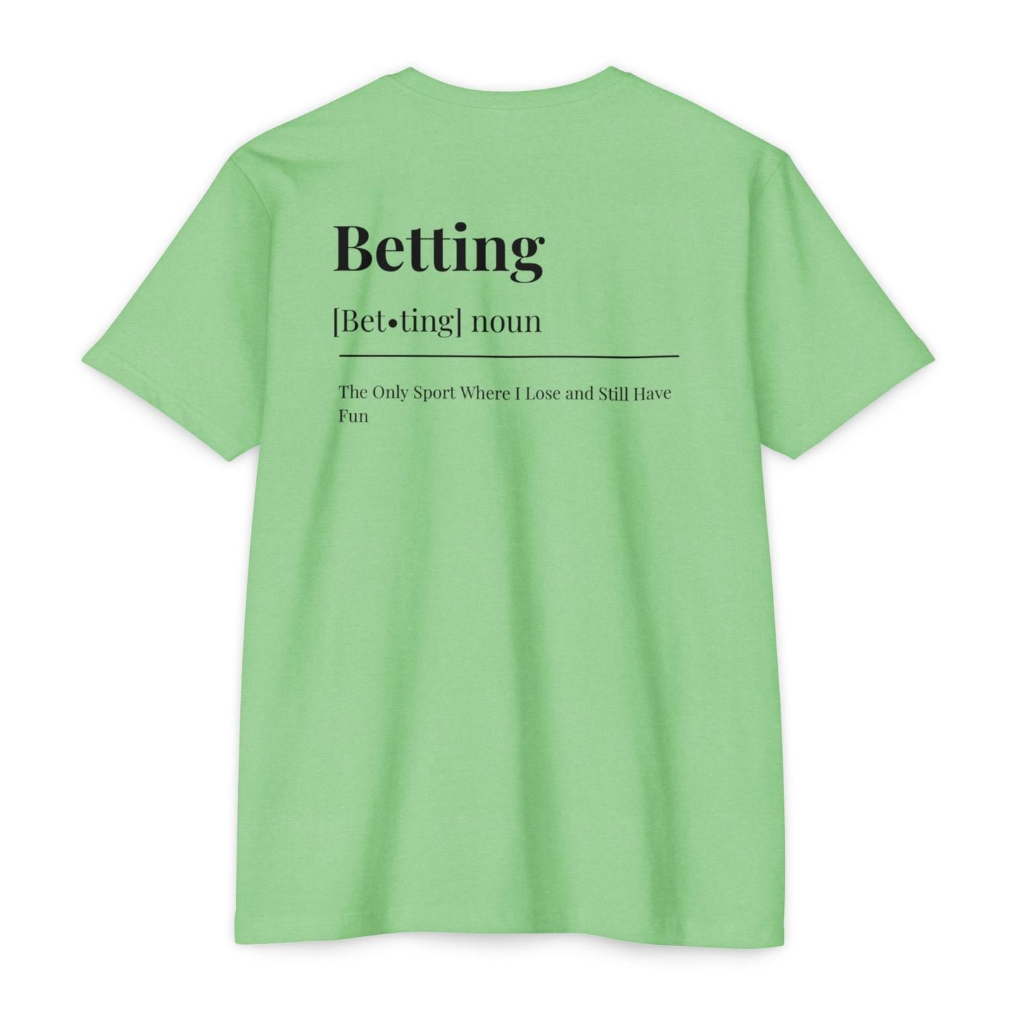 The Betting T-shirt