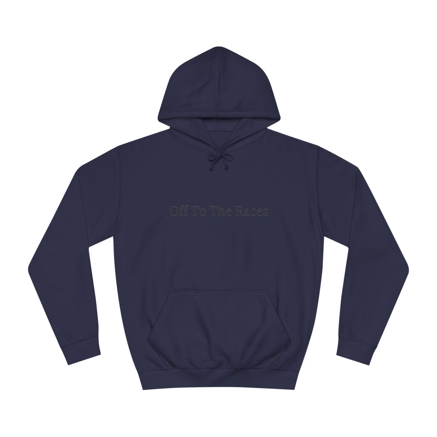 Off To The Races Hoodie