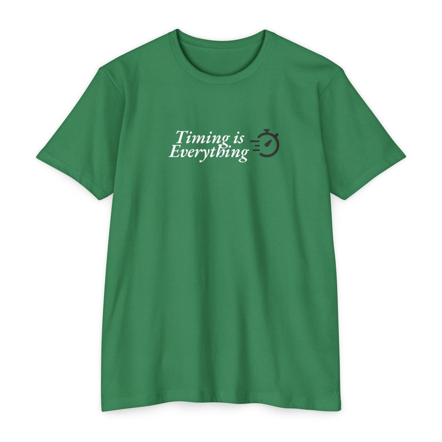 Timing is Everything T-shirt