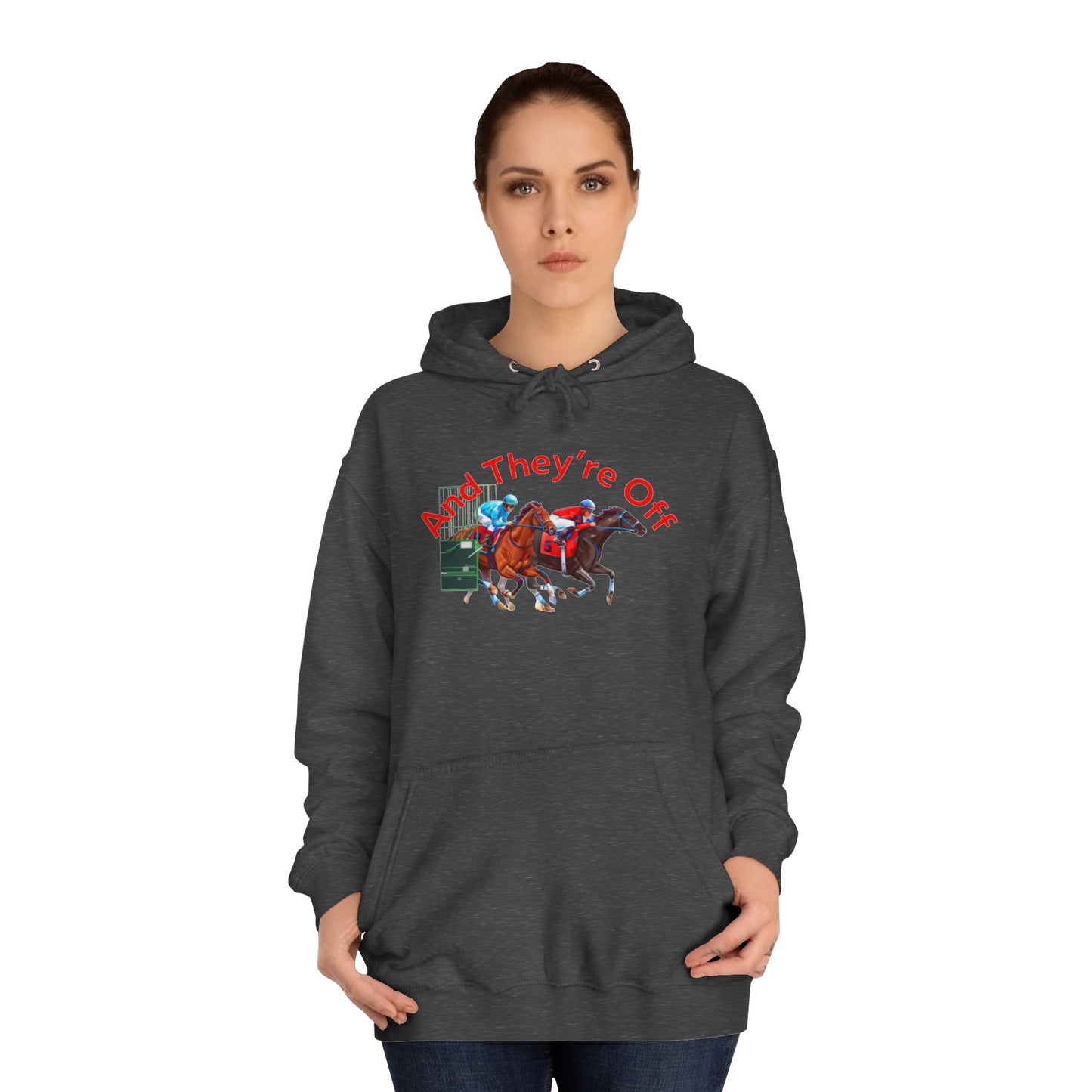 And They're Off Hoodie