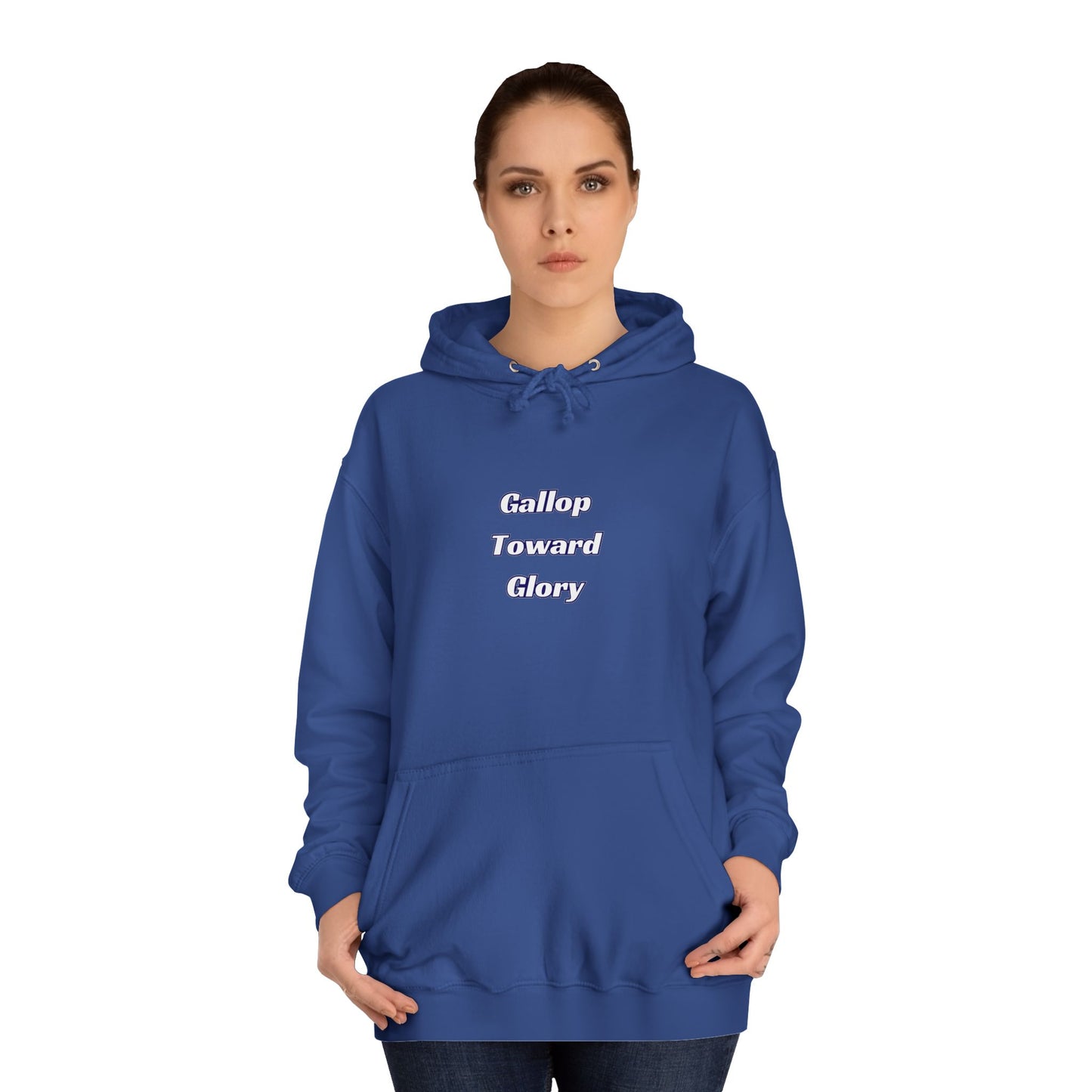 Gallop Toward Glory Hoodie