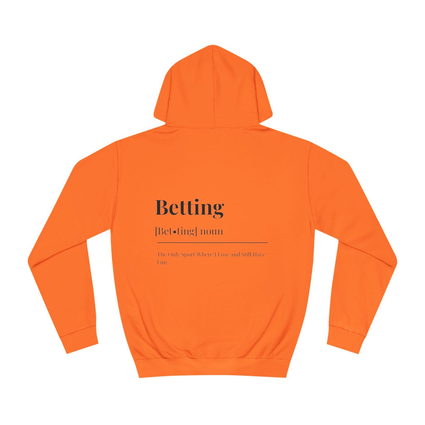 The Betting Hoodie