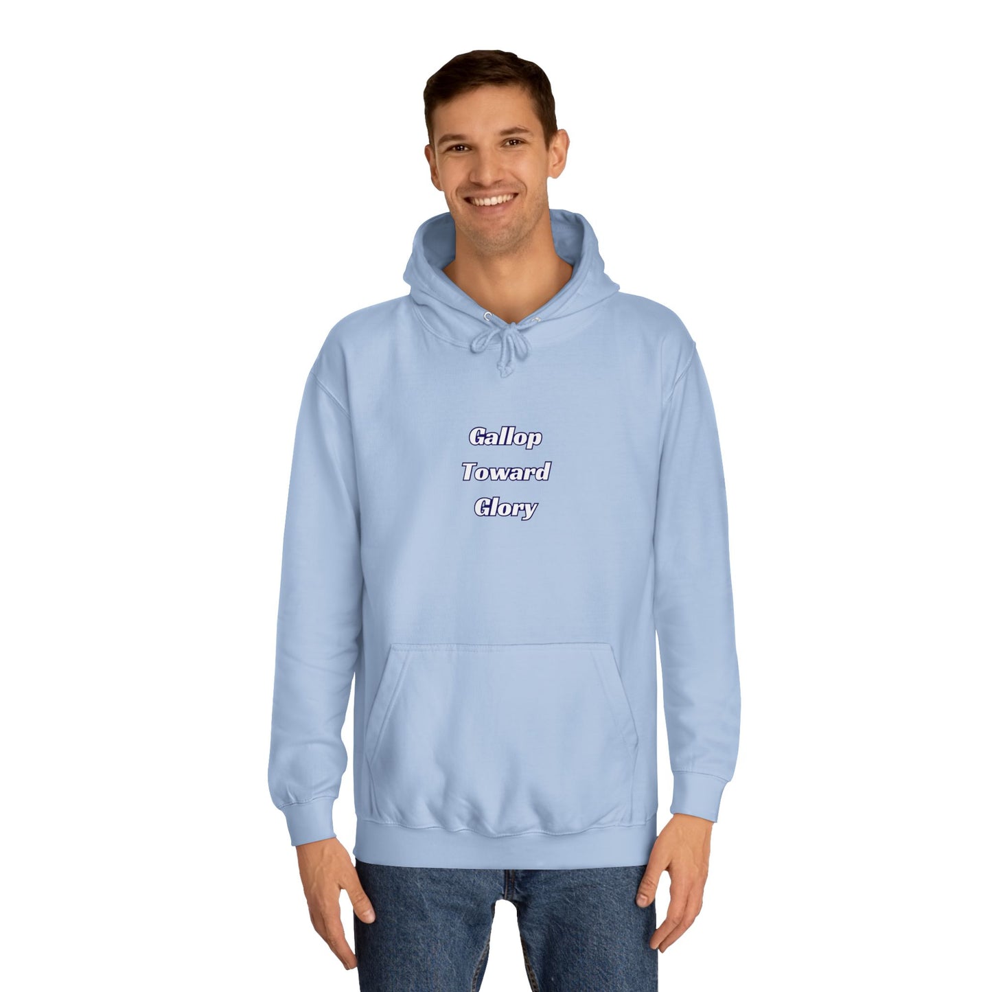 Gallop Toward Glory Hoodie