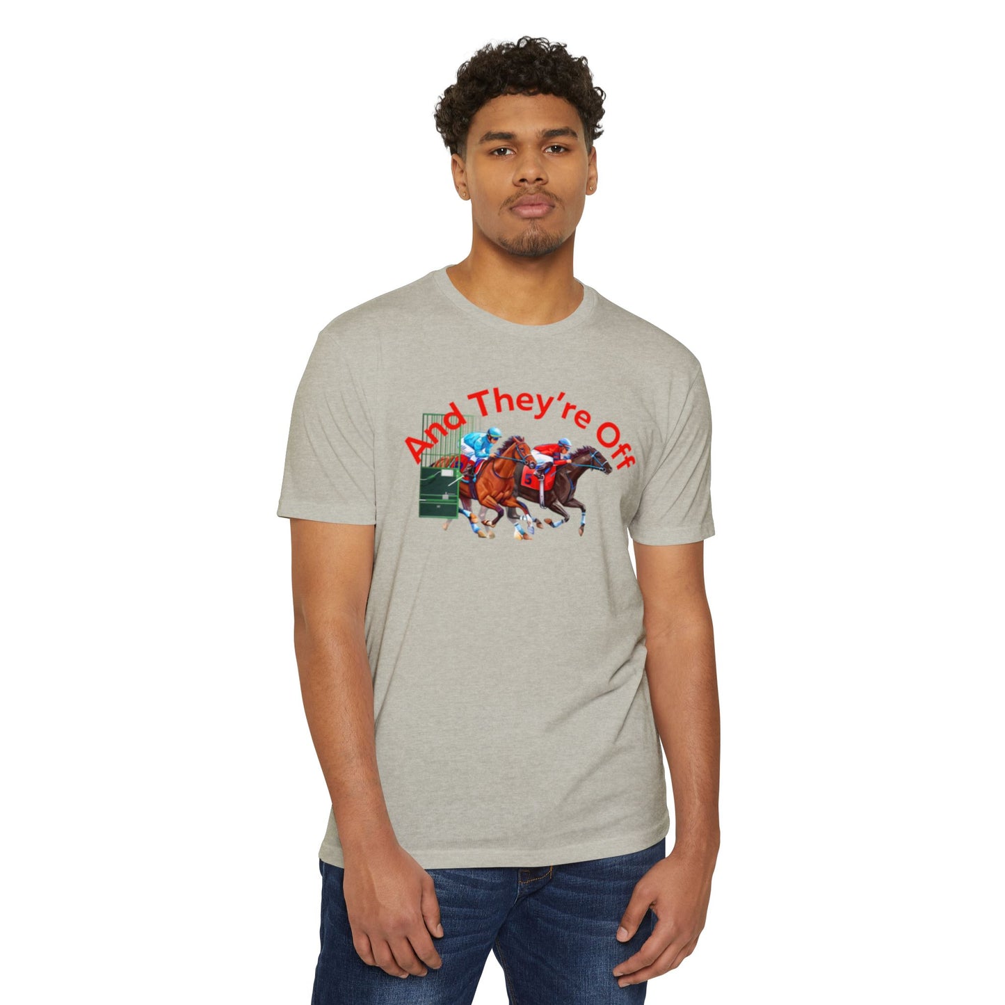 And They're Off T-shirt