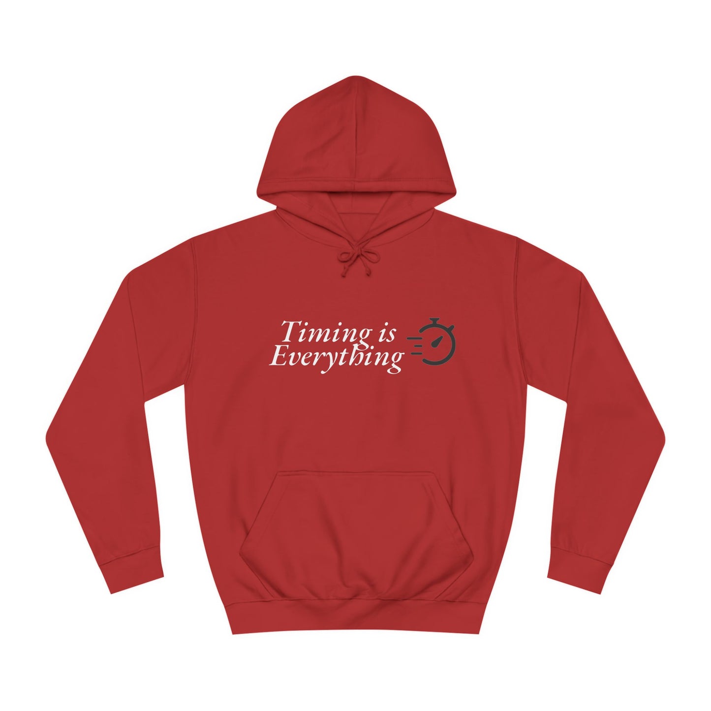 Timing is Everything Hoodie