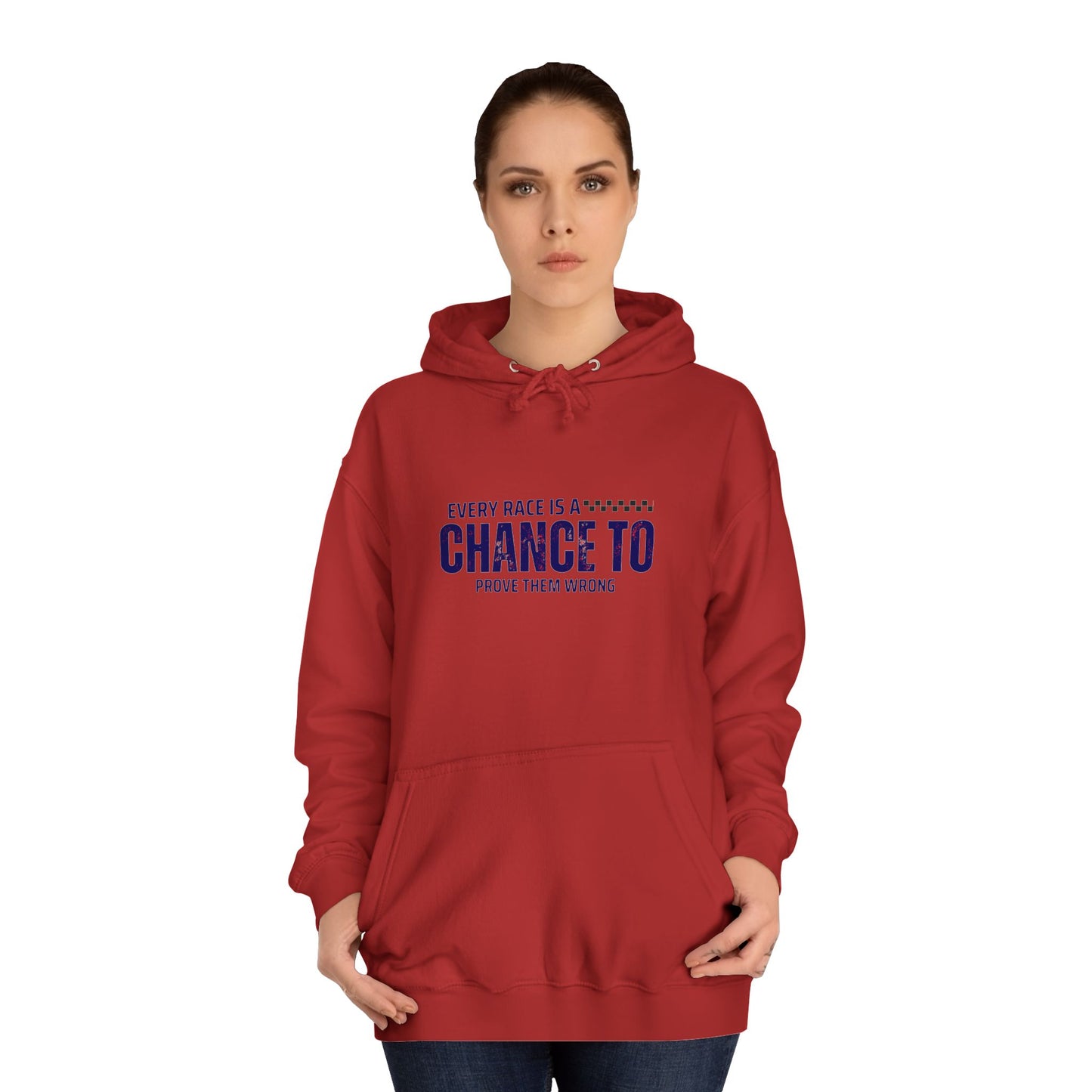Prove Them Wrong Hoodie