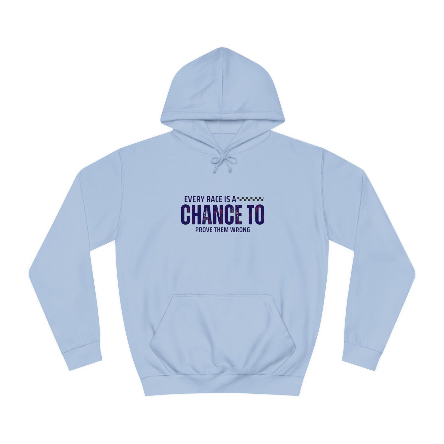 Prove Them Wrong Hoodie