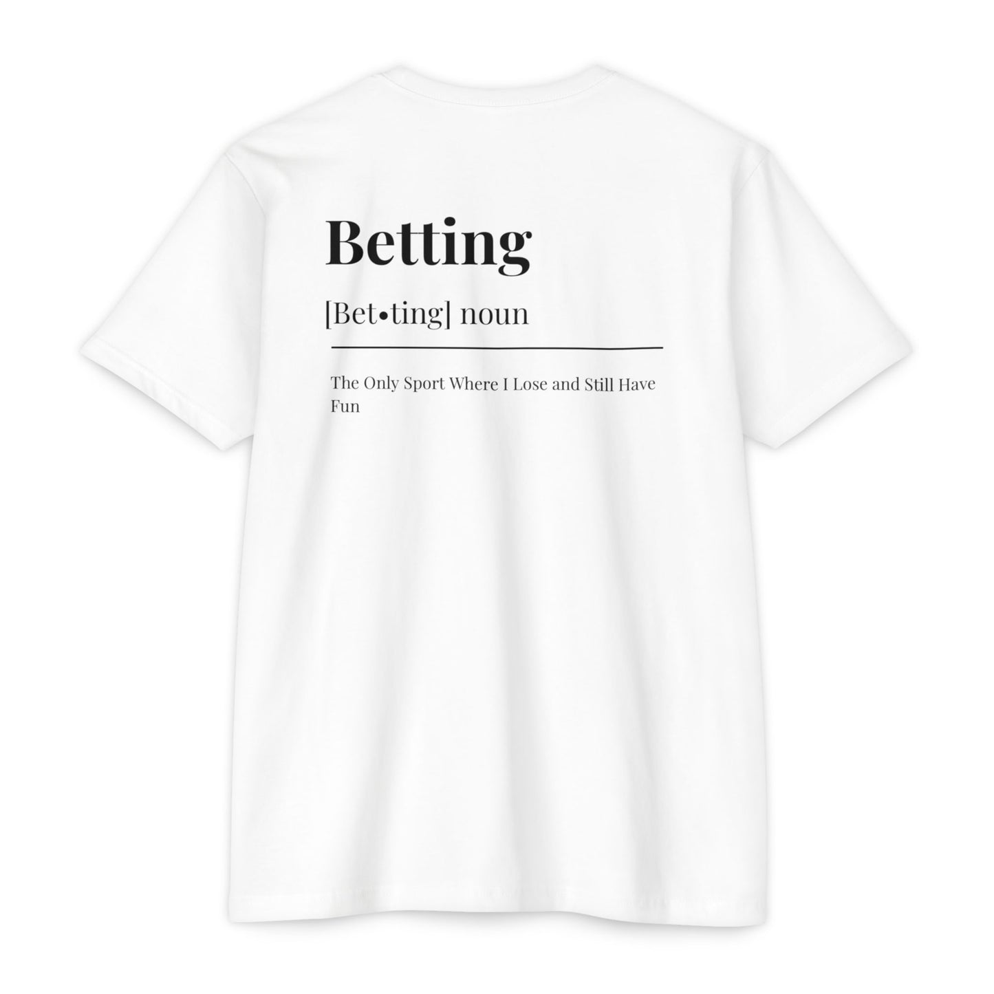 The Betting T-shirt