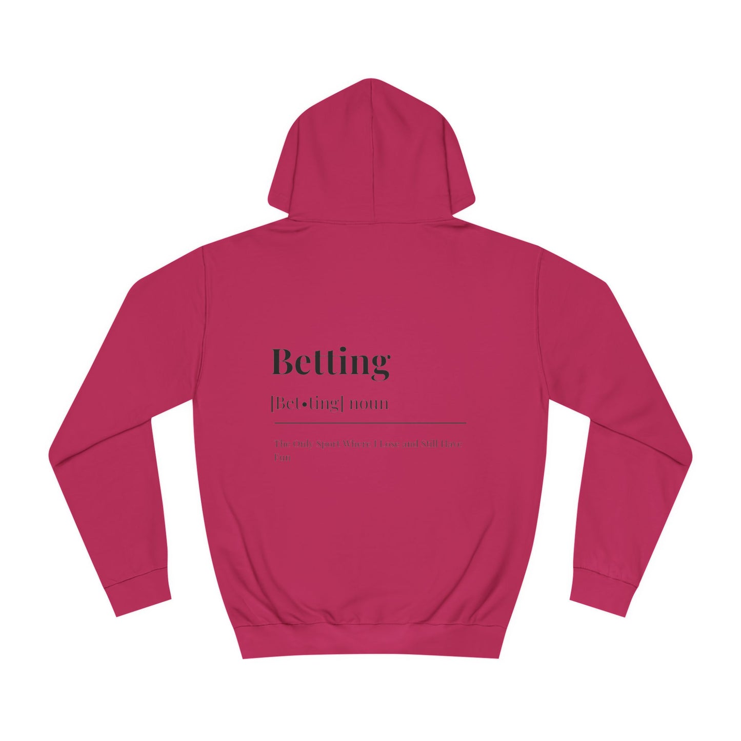 The Betting Hoodie