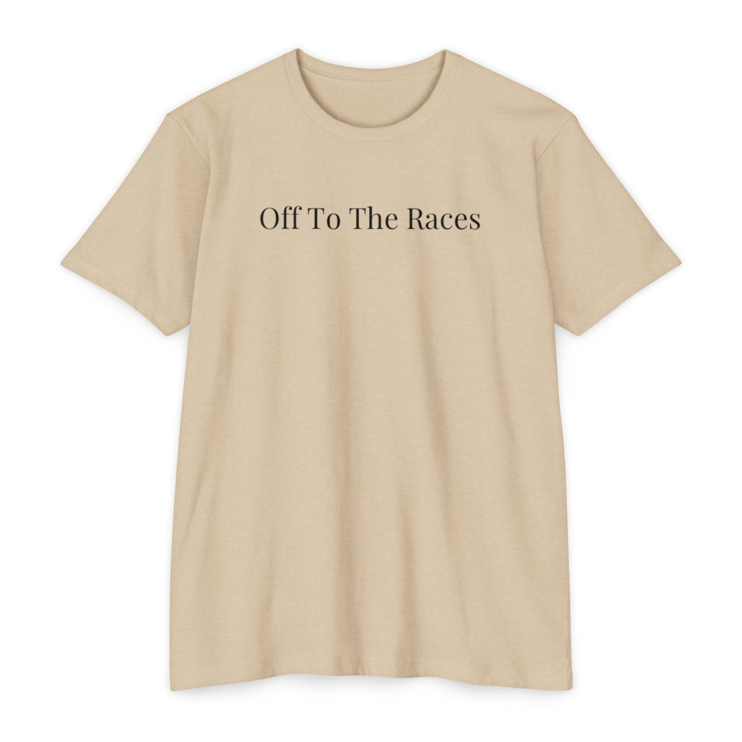 Off To The Races T-shirt