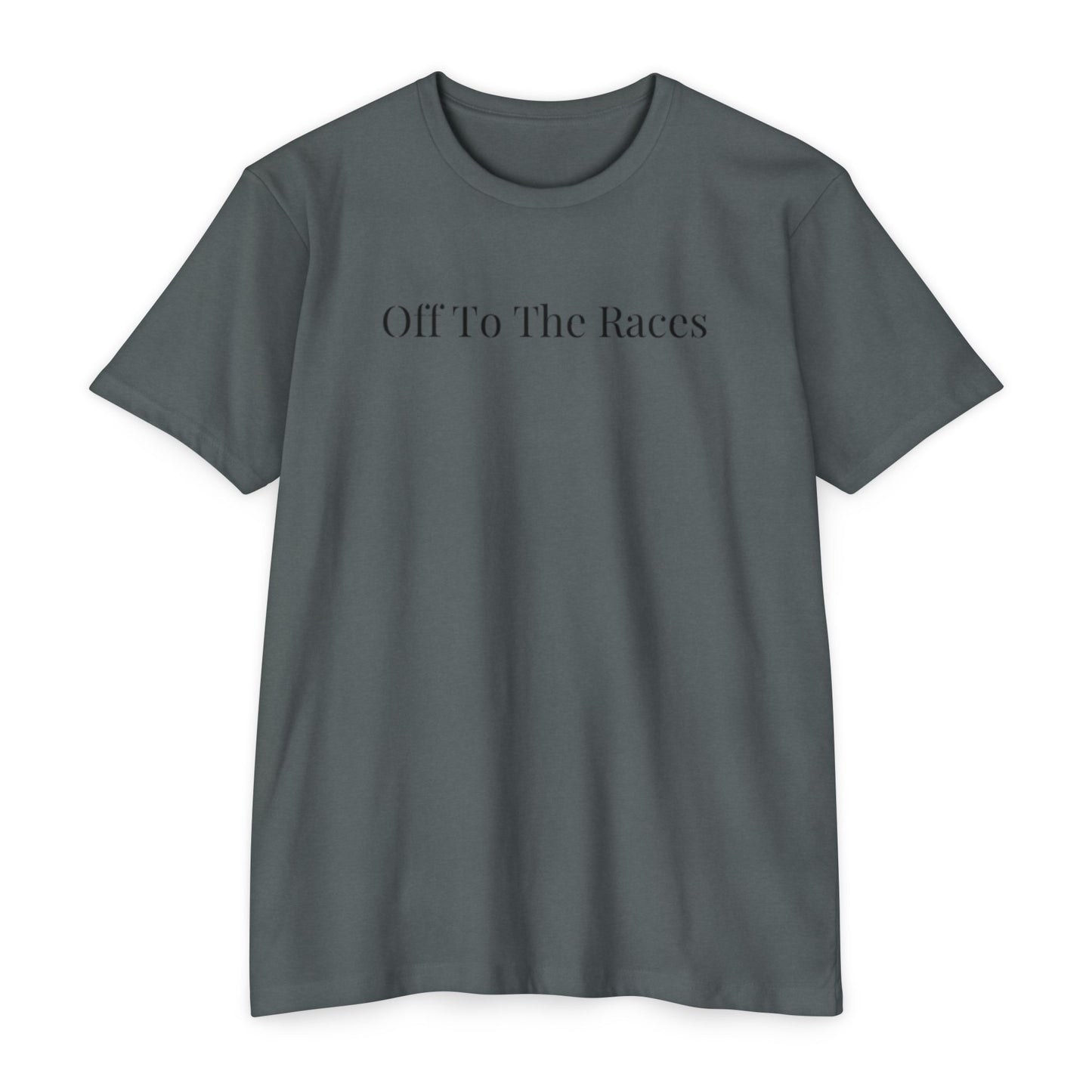 Off To The Races T-shirt