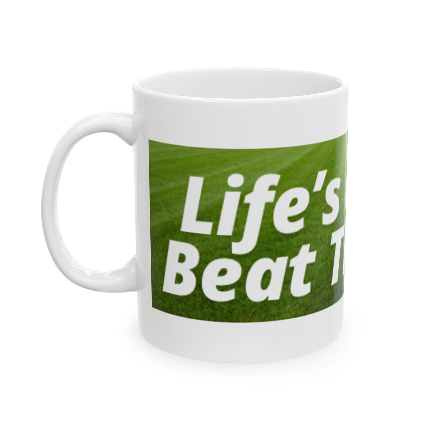 Life’s a Race, Beat The Odds Ceramic Mug, (11oz, 15oz)