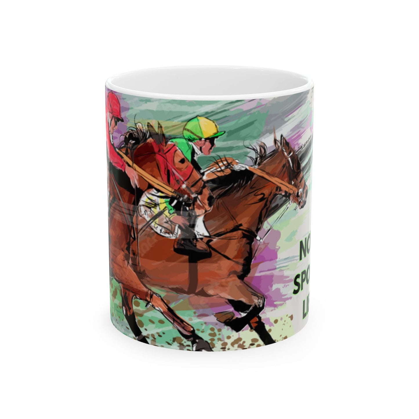Not Just A Sport, It’s A Lifestyle Ceramic Mug, (11oz, 15oz)