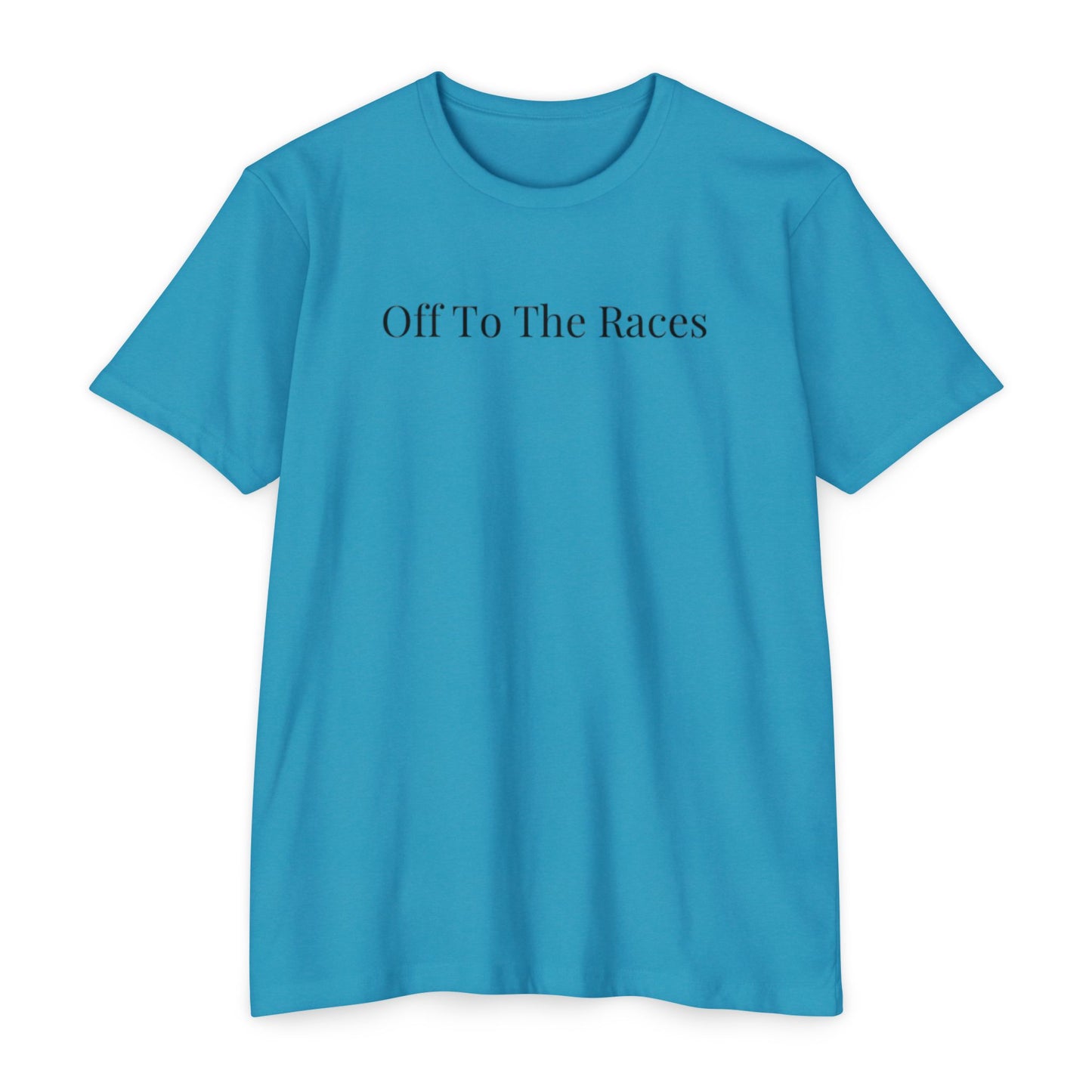 Off To The Races T-shirt
