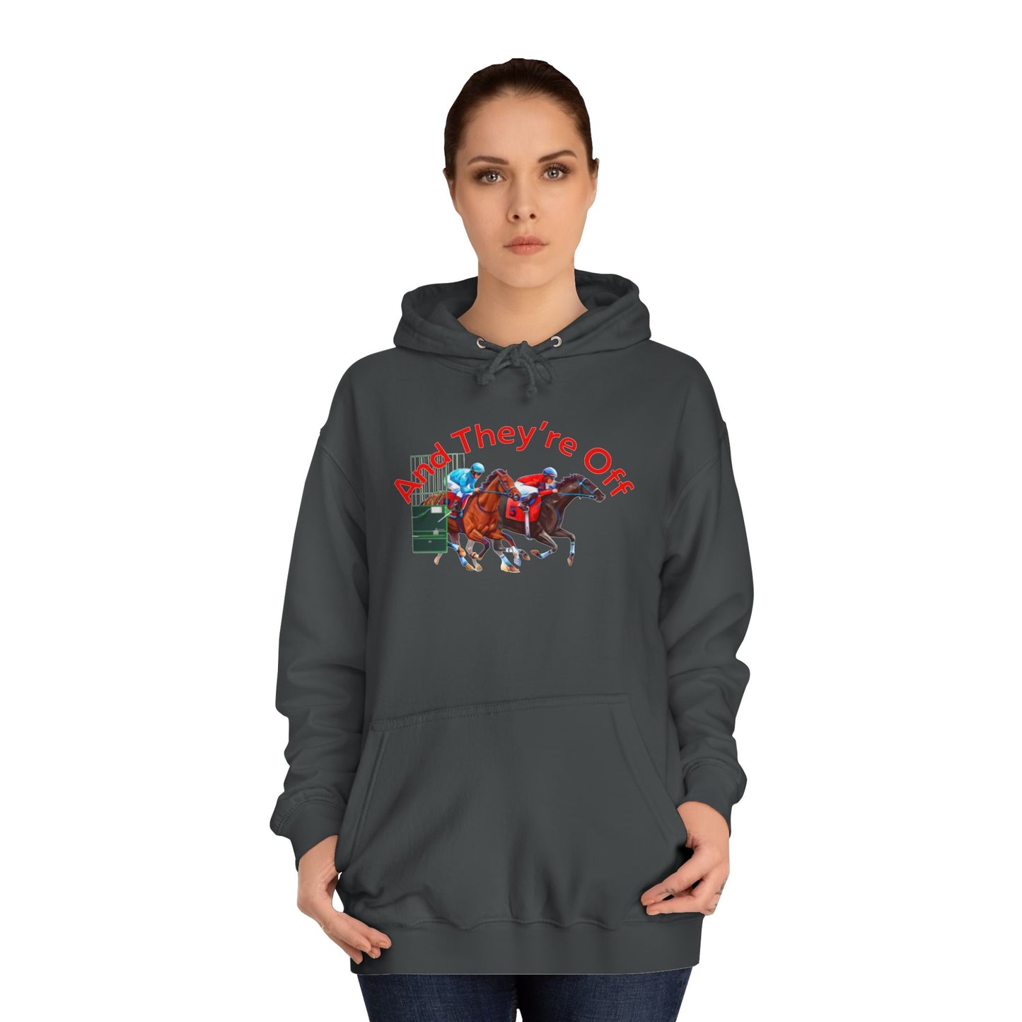 And They're Off Hoodie