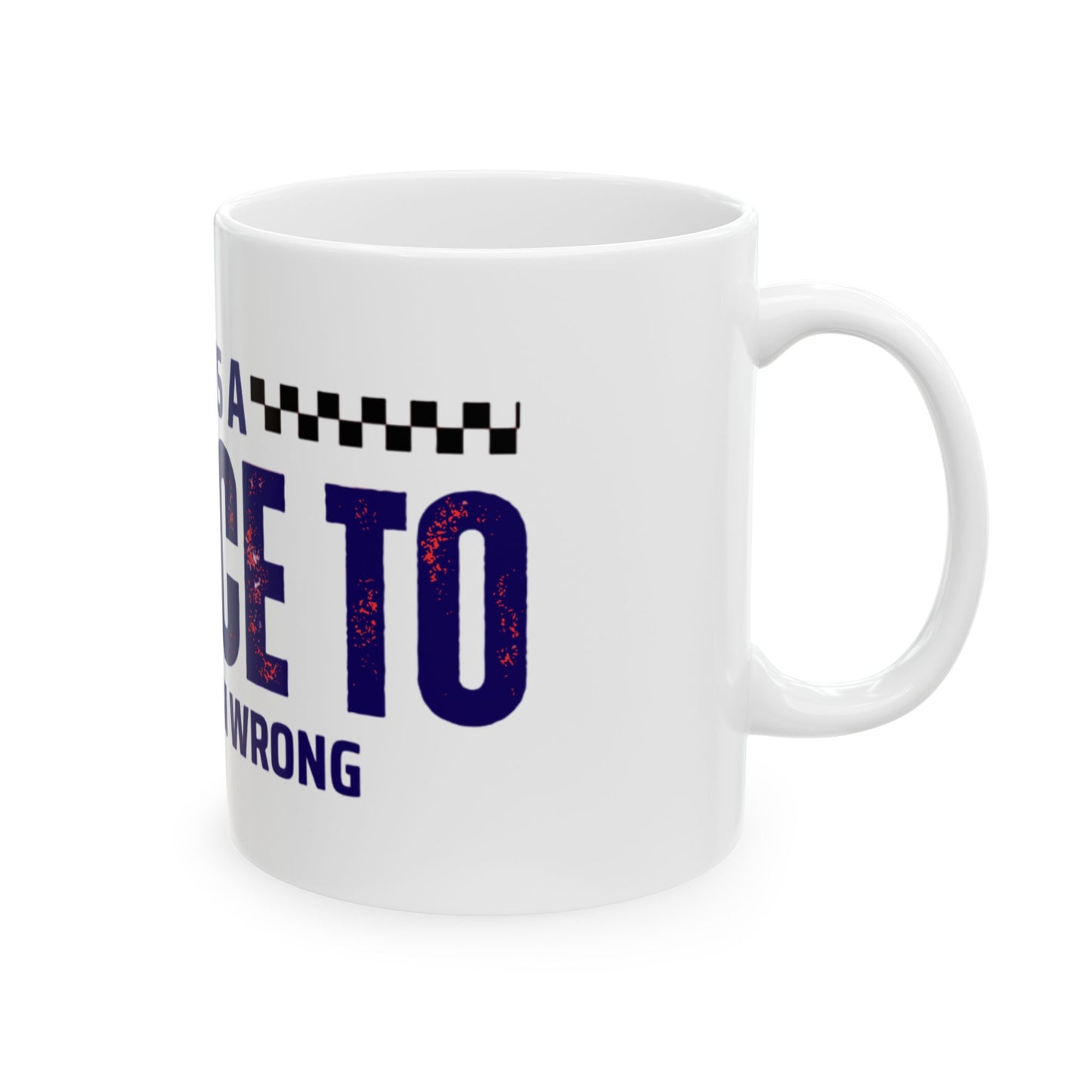 Every Race Ceramic Mug, (11oz, 15oz)