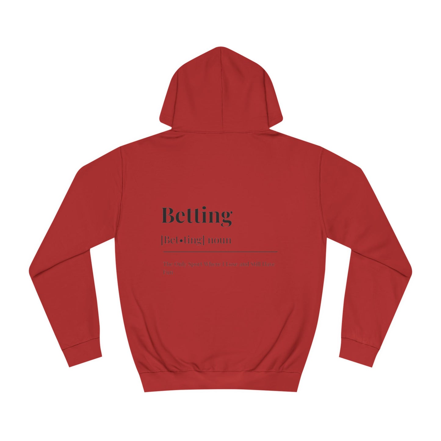 The Betting Hoodie