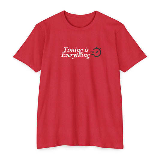 Timing is Everything T-shirt