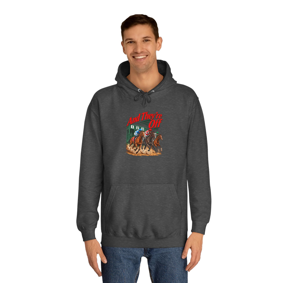 And They're Off Hoodie
