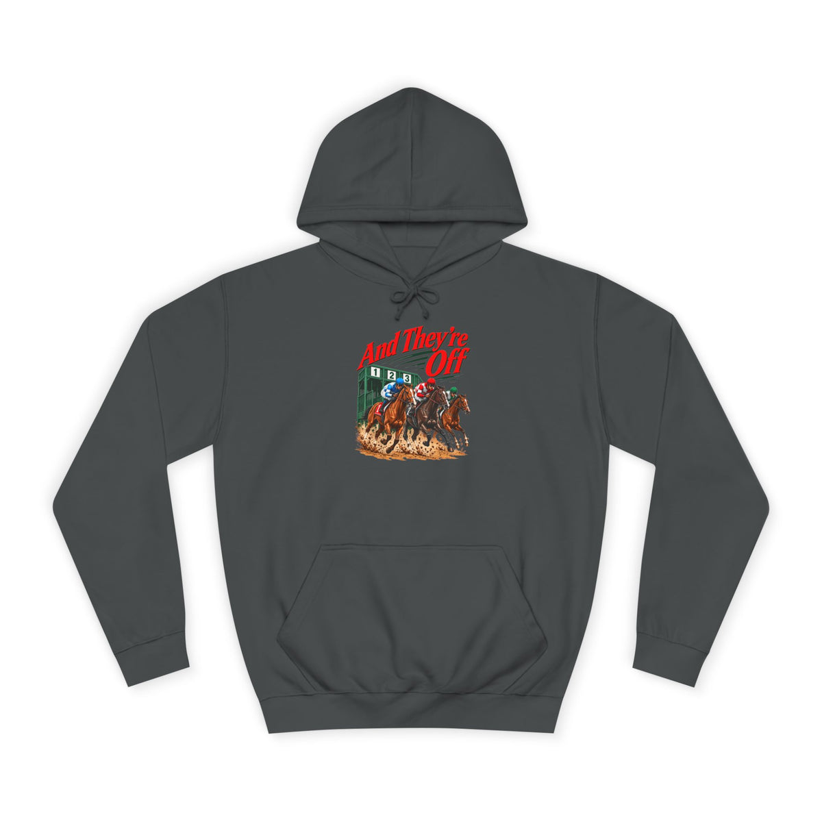 And They're Off Hoodie