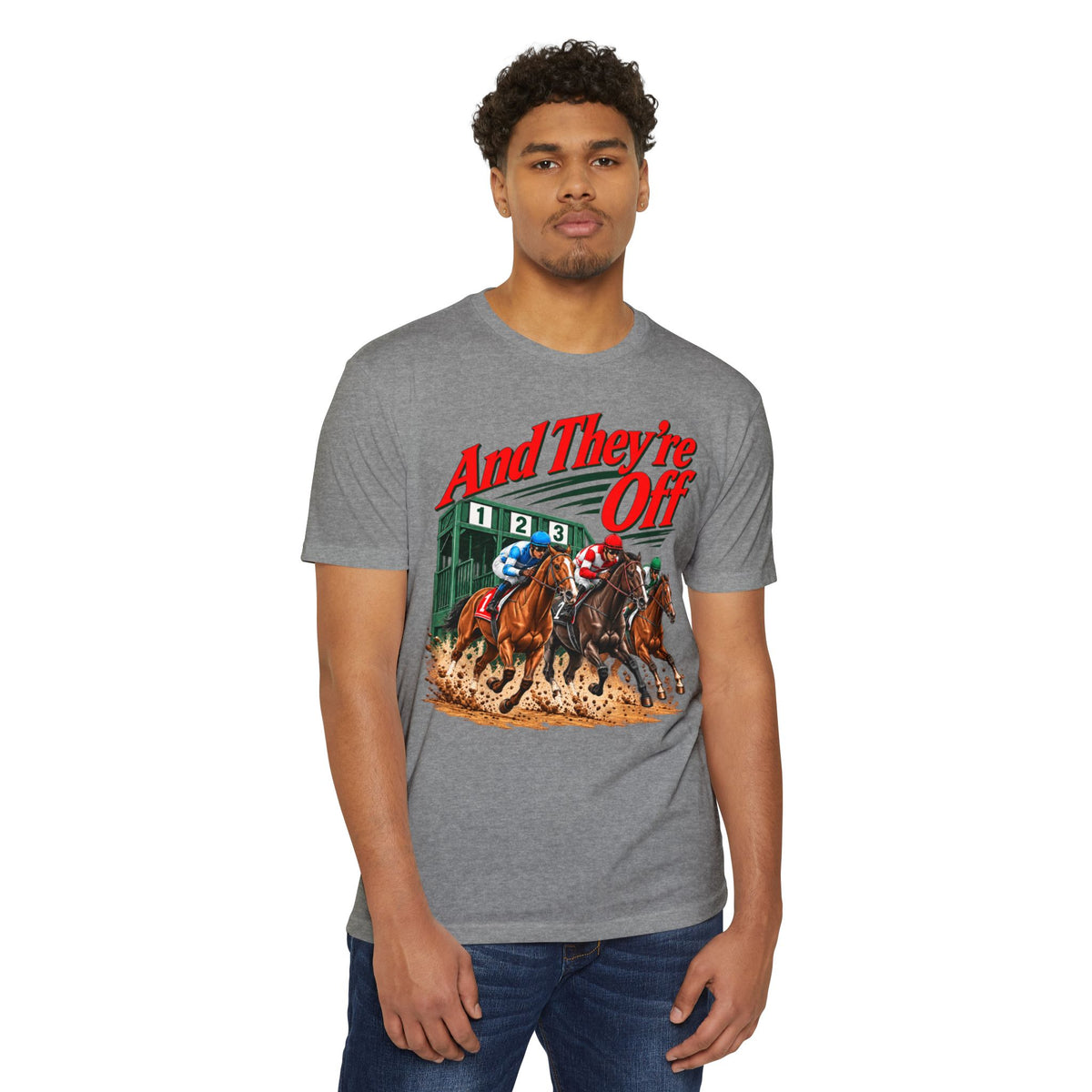 And They're Off T-shirt